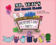 Title: Mr. Yeti's 3rd. Grade Class: Valentine's Day Party, Author: Victor Quinonez