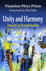 Unity and Harmony : Toward an Ecospirituality
