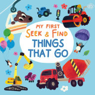 Title: My First Seek & Find: Things That Go, Author: Clever Publishing