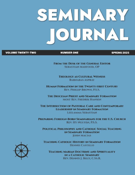 Seminary Journal: Volume 22 Number One Spring 2025