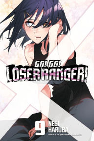 Title: Go! Go! Loser Ranger! 9, Author: Negi Haruba