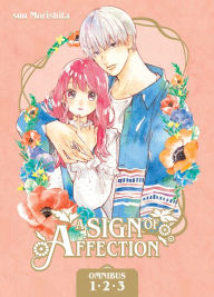 Title: A Sign of Affection Omnibus 1 (Vol. 1-3), Author: suu Morishita