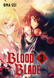 Title: BLOOD BLADE 3, Author: Oma Sei