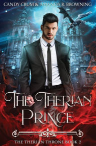 Title: The Therian Prince: The Therian Throne Book 2, Author: Candy Crum