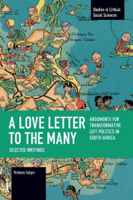Title: A Love Letter to the Many, Author: Vishwas Satgar