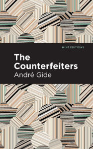 Title: The Counterfeiters, Author: André Gide