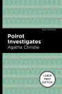Poirot Investigates (Large Print Edition): Large Print Edition