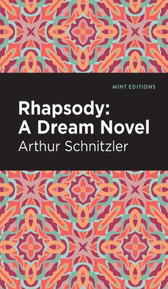 Rhapsody: A Dream Novel