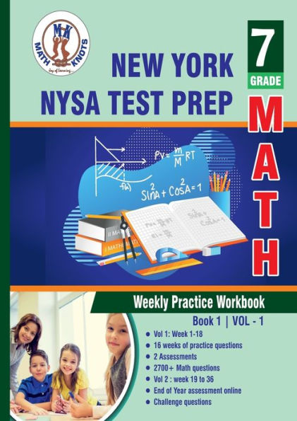 New York State (NYST) Test Prep: 7th Grade Math : Weekly Practice Workbook Volume 1: