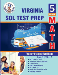 Title: 5th Grade Math: Virginia Standards of Learning (SOL) : Weekly Practice Workbook Volume 2:, Author: Gowri Vemuri