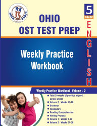 Title: OHIO(OST): 5th Grade ELA Test Prep : Weekly Practice Work Book , Volume 2:, Author: Math-knots