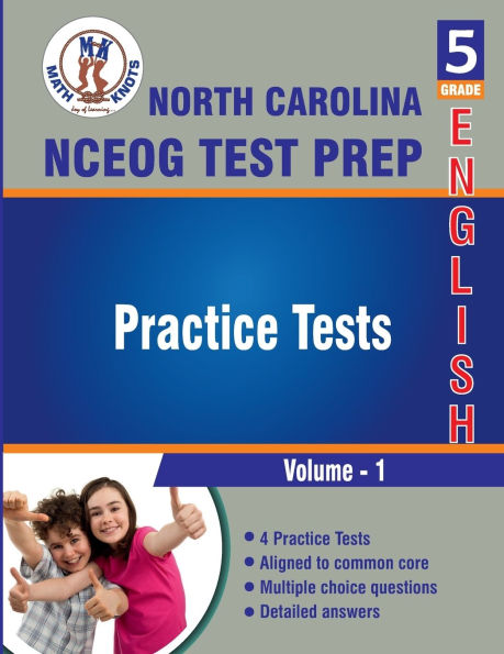 North Carolina State (NC EOG) , 5th Grade ELA Practice Tests ,Volume 1