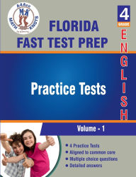 Florida Standards Assessment (FSA) Test Prep , 4th Grade ELA Practice Tests: Volume 1