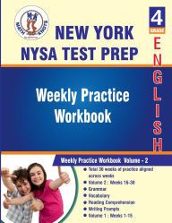 New York State Test Prep (NYST) , 4th Grade ELA Test Prep : Weekly Practice Work Book , Volume 2