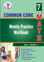 Grade 7 Common Core Math : Weekly Practice WorkBook Volume 2