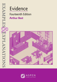 Title: Examples & Explanations for Evidence, Author: Arthur Best