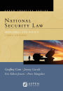 Aspen Treatise for National Security Law: Principles and Policy