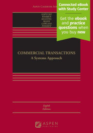 Title: Commercial Transactions: A Systems Approach [Connected eBook with Study Center], Author: Lynn M. LoPucki