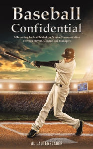 Title: Baseball Confidential, Author: Al Lautenslager