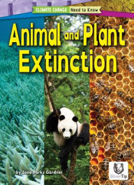 Title: Animal and Plant Extinction, Author: Jane Parks Gardner