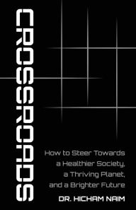 Title: Crossroads, Author: Hicham Naim