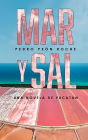 Mar y Sal: Una Novela de Yucatï¿½n