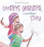 Goodbye grandpa, a pandemic story