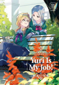 Title: Yuri is My Job! 11, Author: Miman