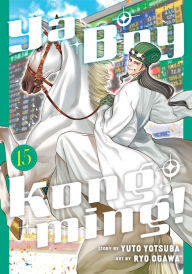 Title: Ya Boy Kongming! 15, Author: Yuto Yotsuba