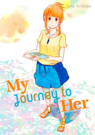 Title: My Journey to Her, Author: Yuna Hirasawa