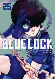 Title: Blue Lock 25, Author: Muneyuki Kaneshiro