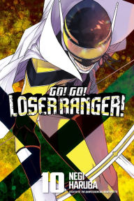 Title: Go! Go! Loser Ranger! 10, Author: Negi Haruba