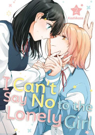 Title: I Can't Say No to the Lonely Girl 2, Author: Kashikaze