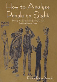 Title: How to Analyze People on Sight, Author: Elsie Lincoln Benedict