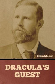 Title: Dracula's Guest, Author: Bram Stoker