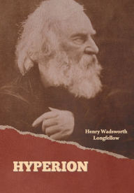 Title: Hyperion, Author: Henry Wadsworth Longfellow