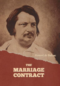 Title: The Marriage Contract, Author: Honorï de Balzac