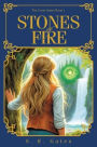 STONES of FIRE: The Story Series Book 1