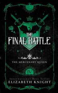 Title: The Final Battle, Author: Elizabeth Knight