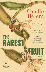 Title: The Rarest Fruit, Author: Gaëlle Bélem