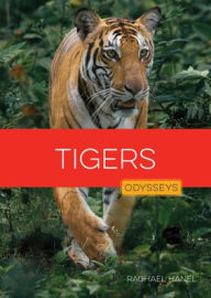 Title: Tigers, Author: Rachael Hanel