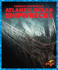Title: Atlantic Ocean Shipwrecks, Author: Michelle Parkin