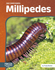 Title: Millipedes, Author: Trudy Becker