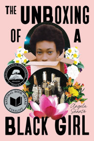 Title: The Unboxing of a Black Girl, Author: Angela Shanté