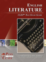 Title: English Literature CLEP Test Study Guide, Author: Passyourclass