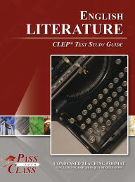 Title: English Literature CLEP Test Study Guide, Author: Passyourclass