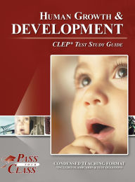 Title: Human Growth and Development CLEP Test Study Guide, Author: Passyourclass