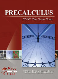 Title: Precalculus CLEP Test Study Guide, Author: Passyourclass
