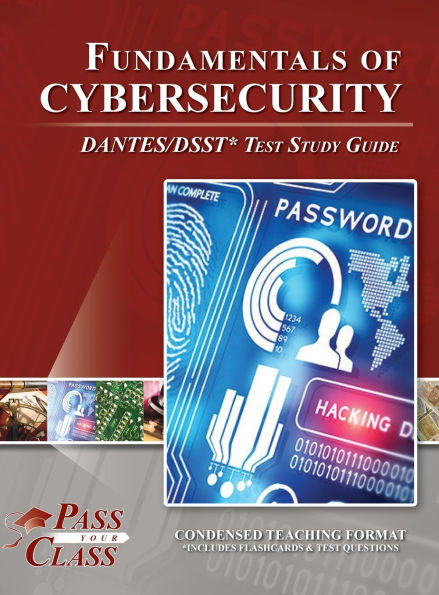 Fundamentals of Cybersecurity DANTES / DSST Test Study Guide