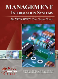 Title: Management Information Systems DANTES / DSST Test Study Guide, Author: Passyourclass